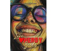 Monsoon Publishing We love nerdy Girls coloring book for adults (Tascabile)