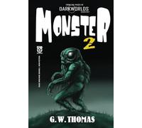 Monster 2: From the Pages of Dark Worlds Quarterly