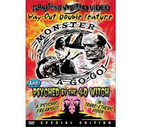 Monster a Go-Go & Psyched By 4-D Witch