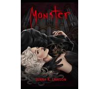 Monster: A Modern Phantom of the Opera Inspired Dark Romance
