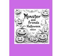 Monster and Friends: Halloween Edition