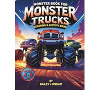 Monster Book for Monster Trucks: Coloring & Activity Book