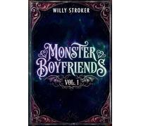 Monster Boyfriends Vol. 1: Books 1-4