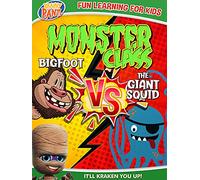 Monster Class: Bigfoot vs the Giant Squid