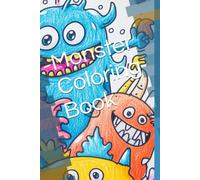 Monster Coloring Book: Coloring pages with cute monsters, funny monsters