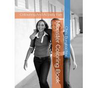 Monster Coloring Book: Colouring And Activity Fun