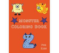 Monster Coloring Book: For the ages (4-7)