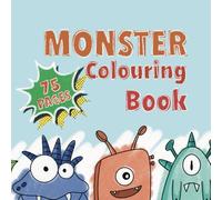 Monster colouring book: Fun Coloring Pages of Friendly Monsters for Kids
