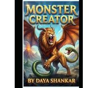 Monster Creator: A Mythical Coloring Book for Kids: Discover and Color 10+ Ancient Nature Monsters