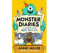 Monster Diaries: The Cyclops and the Worst Party Ever: New for 2026, a monstrously fun illustrated series for 7+ readers