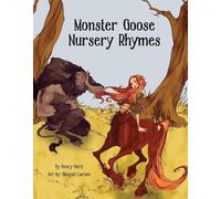 Monster Goose Nursery Rhymes