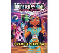 Monster High School Spirits Piramida sekretów