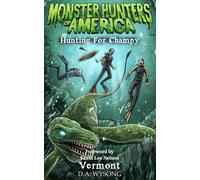 MONSTER HUNTERS OF AMERICA Hunting For Champy