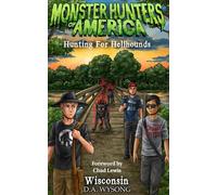 MONSTER HUNTERS OF AMERICA Hunting For Hellhounds: 16