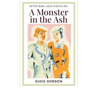 Monster in the Ash: After War, Love Fights On.