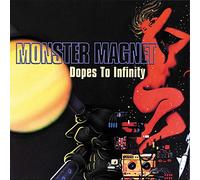 Monster Magnet - Dopes To Infinity