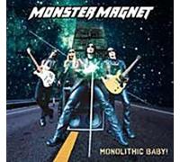 Monster Magnet - Monolithic Baby