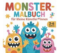 Monster-Malbuch für kleine Künster*innen 3-6 Jahre