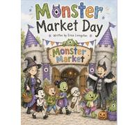 Monster Market Day