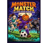 Monster Match: A Halloween Soccer Coloring Book