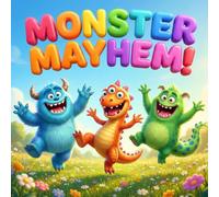 Monster Mayhem! Coloring Book: Fun and Silly Monster Adventures for Kids Ages 4-8 with Cute Creatures and Magical Castles