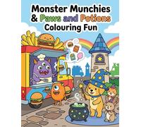 Monster Munchies & Paws and Potions: Colouring Adventure