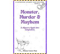 Monster, Murder & Mayhem: A slippery tipple into temptation: 3