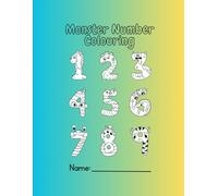 Monster Numbers 1 to 20: A Fun Coloring Book for Kids: Learn Numbers with Cute Monsters - Perfect for Toddlers, Preschoolers & Kindergarten