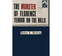 MONSTER OF FLORENCE: Terror on the Hills