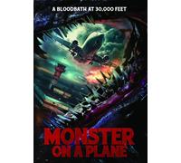 Monster on a Plane Eva Habermann Fred Aaron Blake Kim Kelly Braun Nicolas Artajo