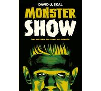 Monster Show: Una historia cultural del horror: 32