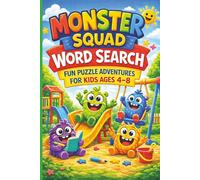 Monster Squad - Word Search Puzzle Book for 4 - 8 year olds: 45 wordsearch puzzles for 4 - 8 year olds Simple words that support early reading ... great gift for young children activities