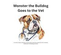 Monster the Bulldog Goes to the Vet