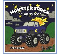 Monster Truck Bold & Easy: Coloring Book