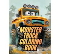 Monster Truck Coloring Book: A Simple and Exciting Truck Adventure in Premium Landscape Format for Creative Kids