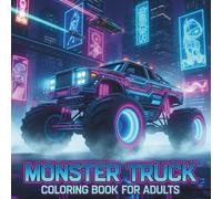 Monster Truck Coloring Book for Adults