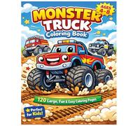 Monster Truck Coloring Book for Kids Ages 4-8: 120 Large, Fun & Easy Coloring Pages