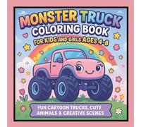 Monster Truck Coloring Book for Kids and Girls Ages 4-8: 20 Fun Cartoon Trucks