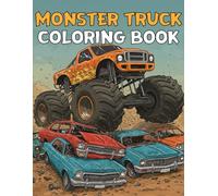 Monster Truck Coloring Book For Kids: Thrilling Jumps & Tire-Screeching Action For Boys and Girls Ages 4+