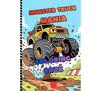 Monster Truck Mania: Coloring Book