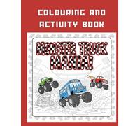 Monster Truck Mania: Colouring Book