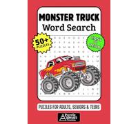 Monster Truck Word Search Puzzle Book: 50+ Fun & Easy-to-Read Puzzles Featuring Big Rigs, Machine Jumps, Stunts & Crushing Power for Adults, Seniors & Teens