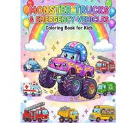 Monster Trucks and emergency vehicles: 40 Fun & Easy Coloring Pages for Toddlers Ages 2-4 | Driving, Flying & Jumping Monster Trucks with Truck Included
