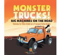 Monster Trucks Big Machines on the Road - Vehicles for Kids (Copertina rigida)