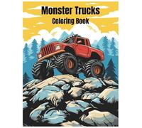 Monster Trucks Coloring Book: coloring book, monster trucks, kids, children, activity book