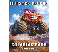 Monster Trucks Coloring Book for Kids Ages 4-8: 50 exciting Pages Filled with Fun and Thrilling Imagination!