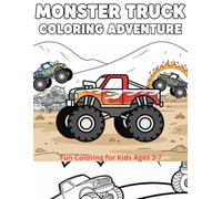 Monster Trucks Coloring Book: Fun & Easy Coloring Pages for Kids Ages 3-7