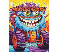 Monster Trucks!: Coloring fun for kids aged 4-8!