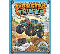 Monster trucks: fun colouring book (learn the alphabet, numbers and emotions)