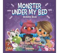 Monster Under My Bed Bedtime Book: The Clean Up Game